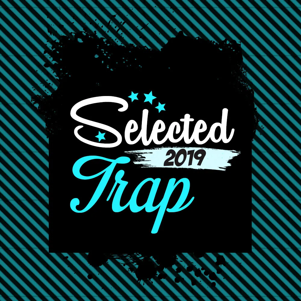 Selected Trap 2019